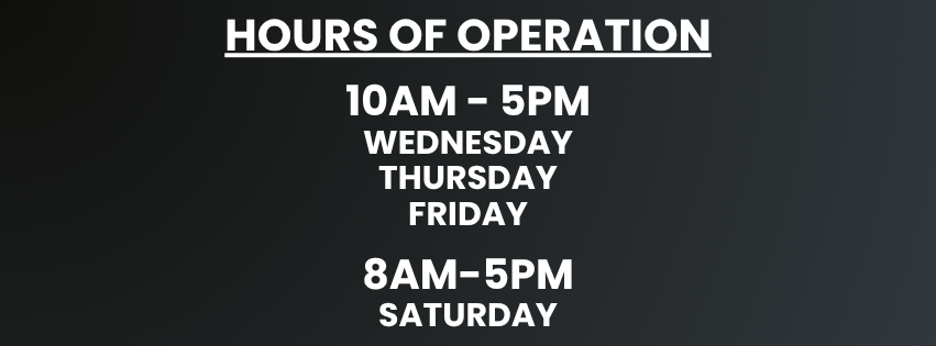 Hours of Operation 10-5 & 8-5