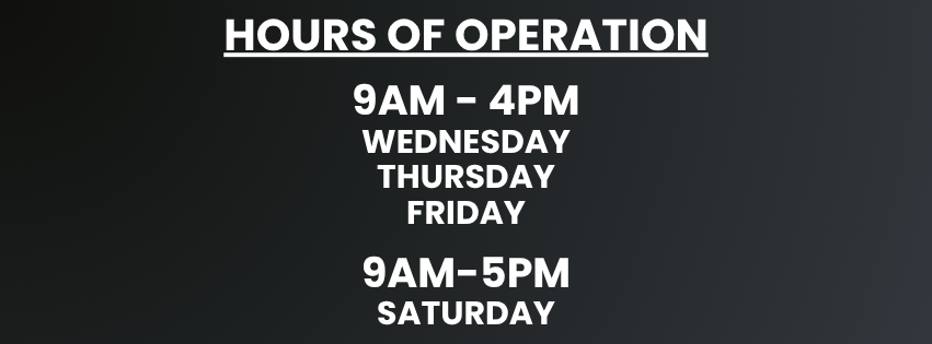 Hours of Operation 9-4 & 9-5