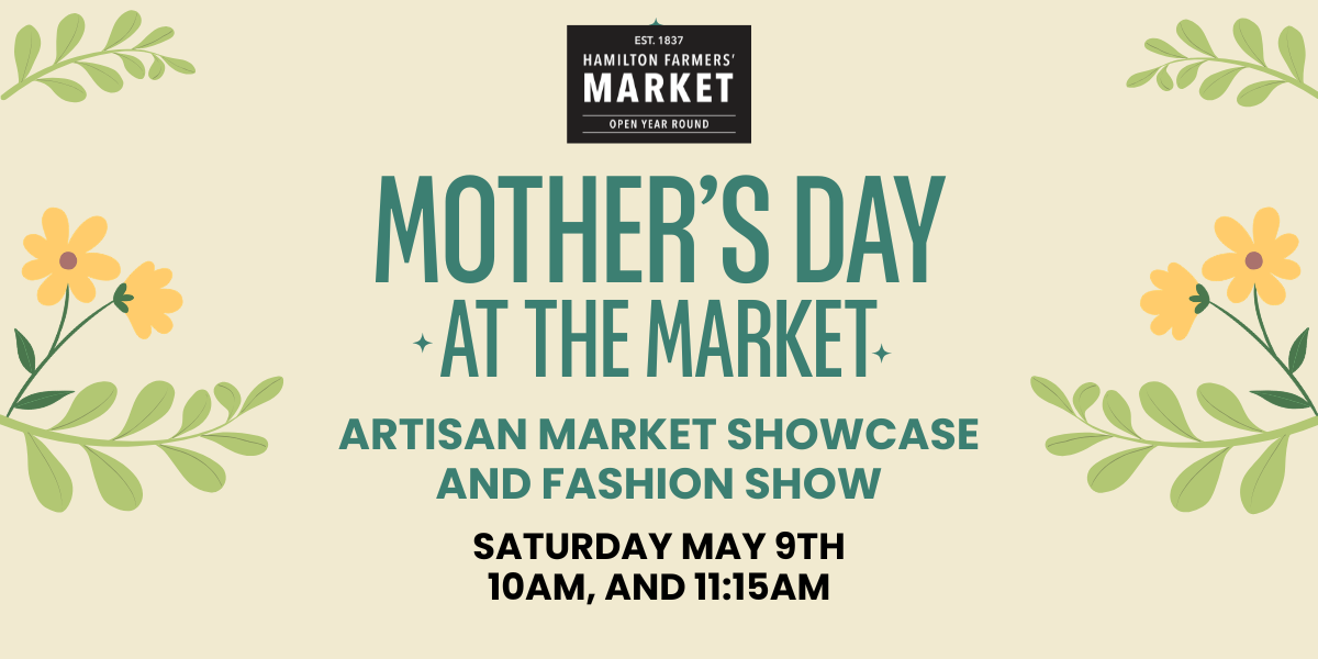 Mother’s Day at the Market: Artisan Market Showcase